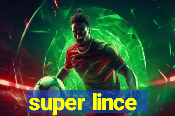 super lince