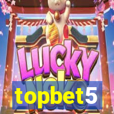 topbet5