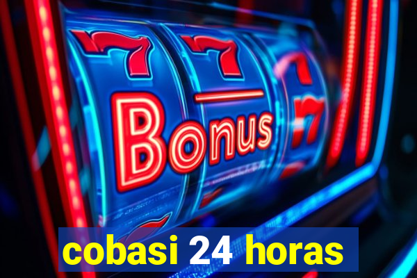 cobasi 24 horas