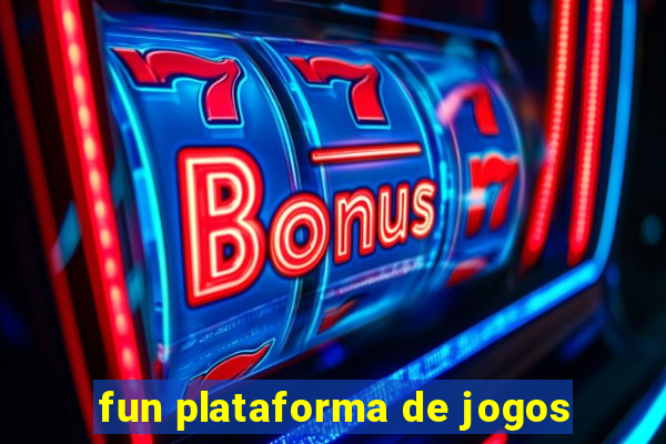 fun plataforma de jogos