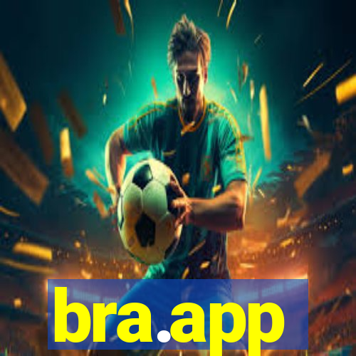 bra.app