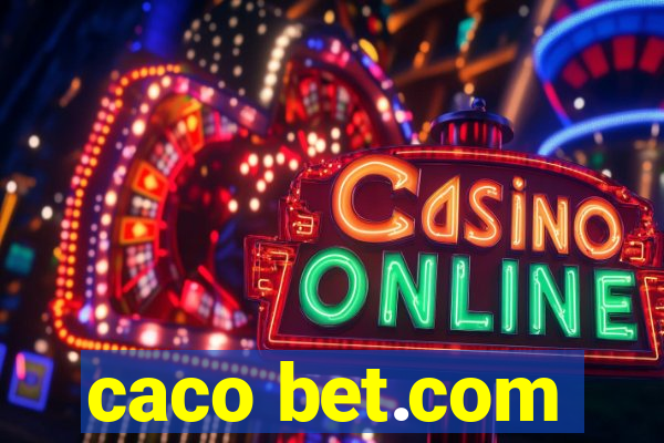 caco bet.com