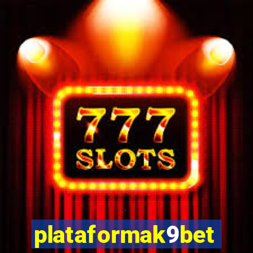 plataformak9bet