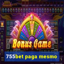 755bet paga mesmo