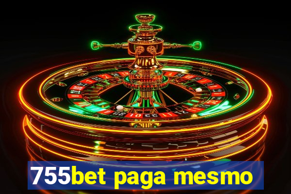 755bet paga mesmo