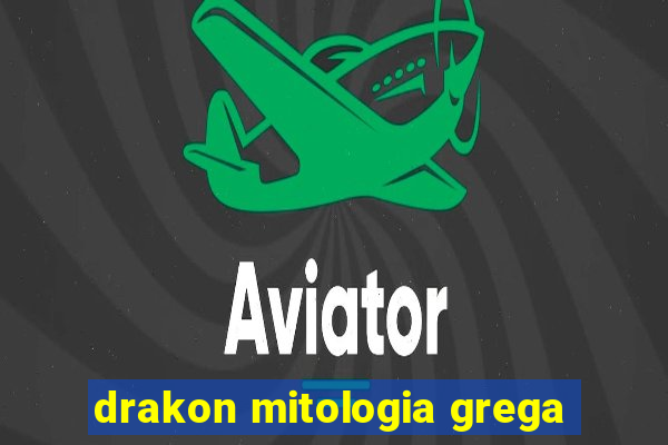 drakon mitologia grega