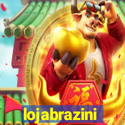 lojabrazini