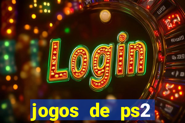 jogos de ps2 download iso