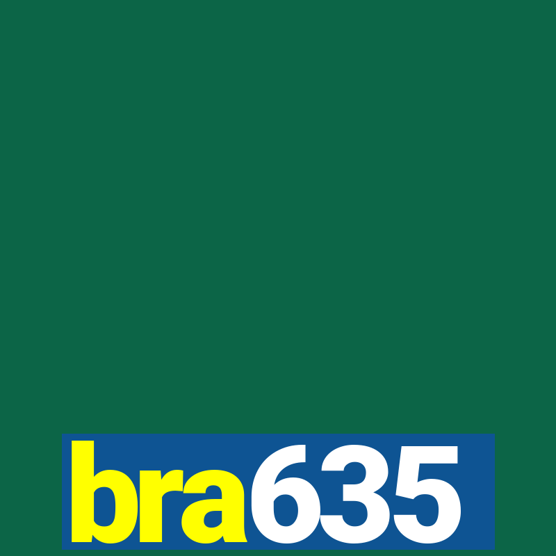 bra635