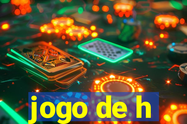 jogo de h