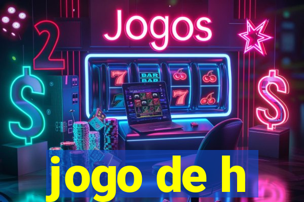 jogo de h