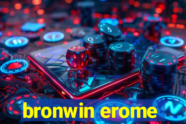 bronwin erome