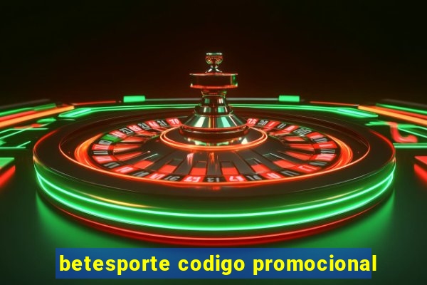 betesporte codigo promocional