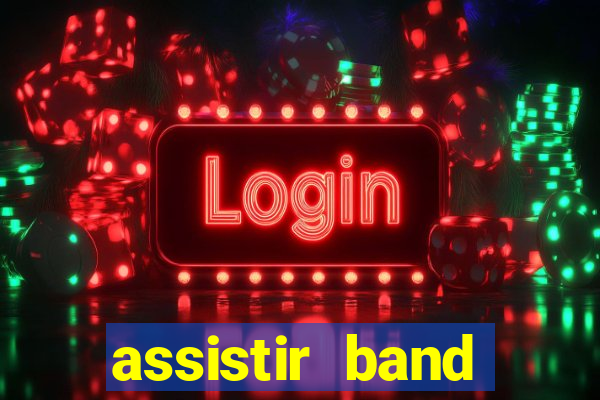 assistir band sports gratis