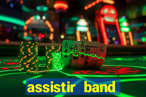 assistir band sports gratis