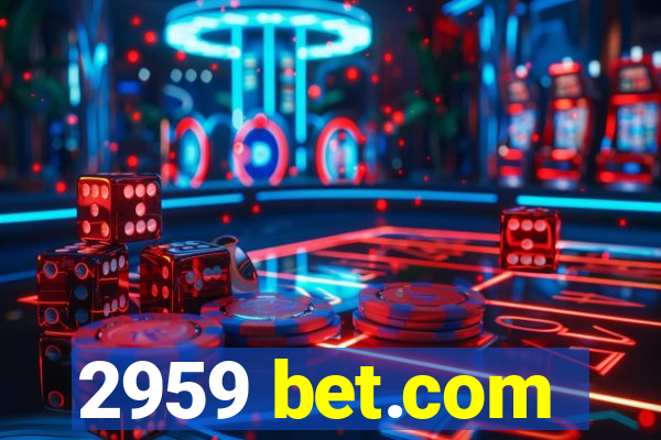 2959 bet.com