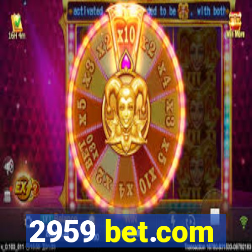 2959 bet.com