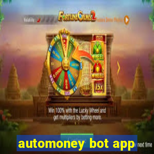 automoney bot app