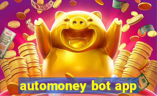 automoney bot app