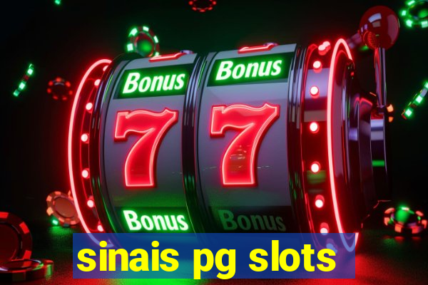 sinais pg slots