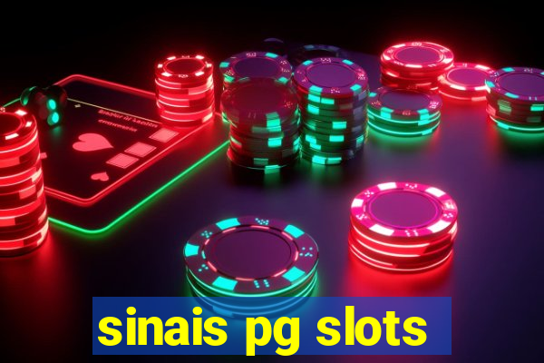 sinais pg slots