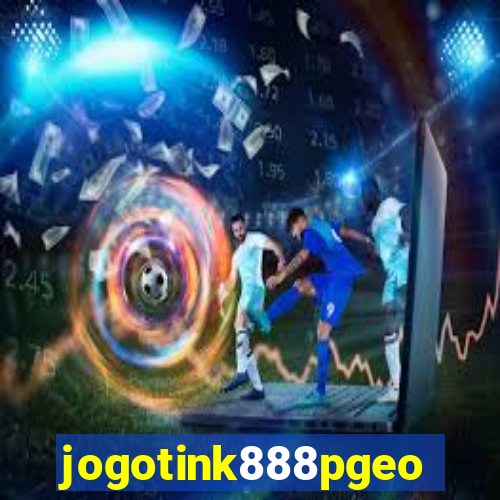 jogotink888pgeo