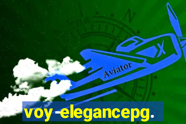 voy-elegancepg.com