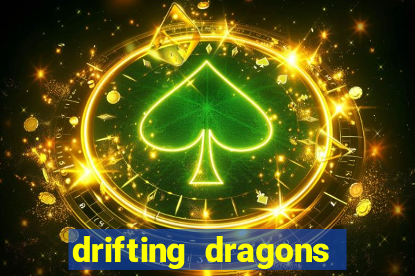 drifting dragons season 2