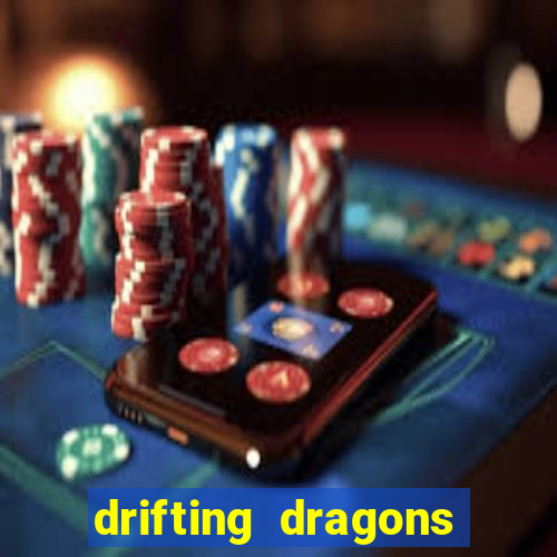 drifting dragons season 2