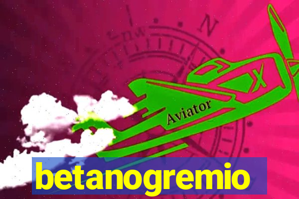 betanogremio