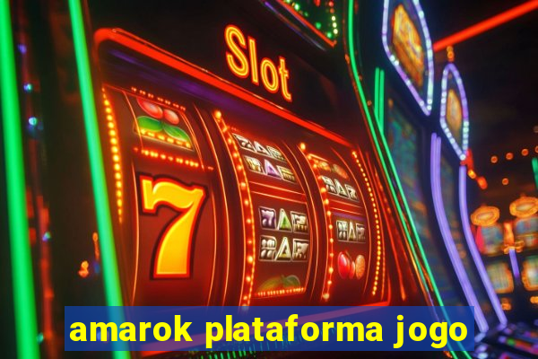 amarok plataforma jogo