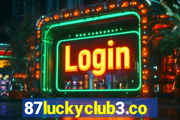 87luckyclub3.com