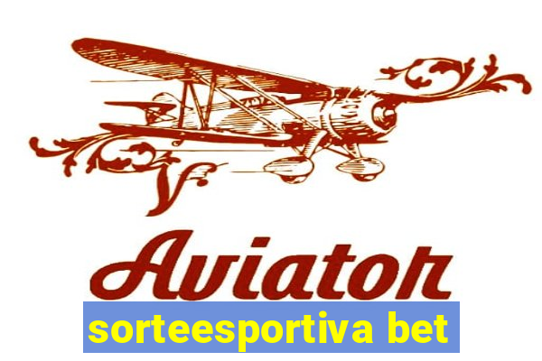 sorteesportiva bet