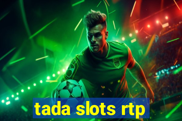 tada slots rtp