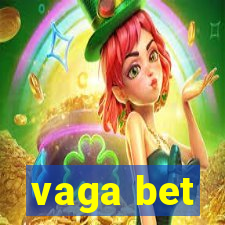 vaga bet