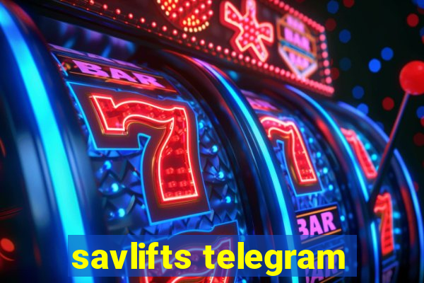 savlifts telegram