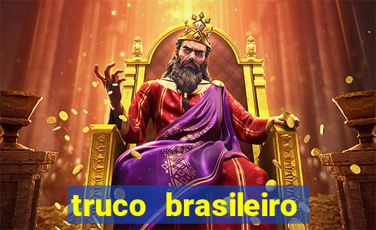 truco brasileiro giro feliz