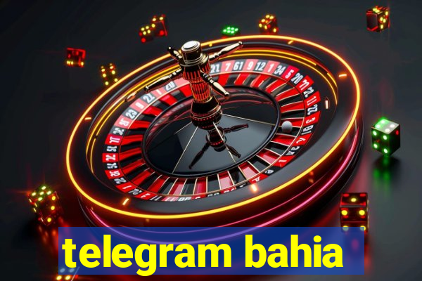 telegram bahia