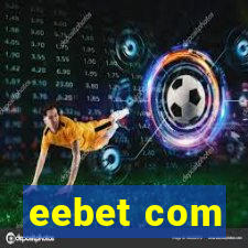 eebet com