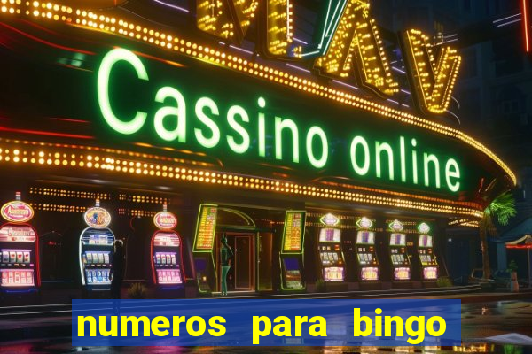 numeros para bingo de 1 a 90