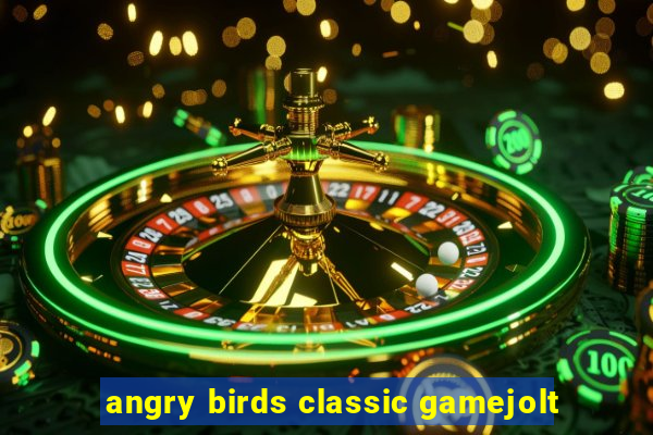 angry birds classic gamejolt