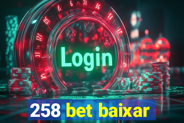 258 bet baixar