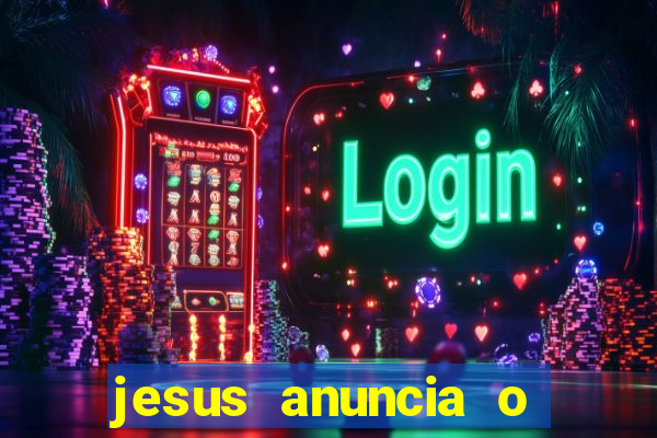 jesus anuncia o reino de deus catequese infantil