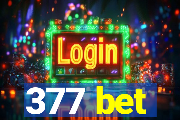 377 bet