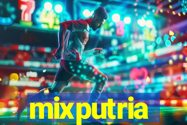 mixputria