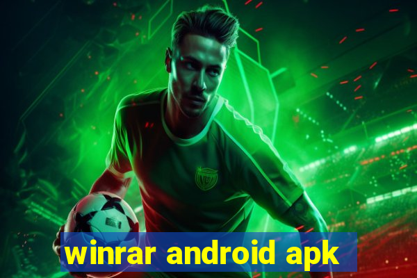 winrar android apk