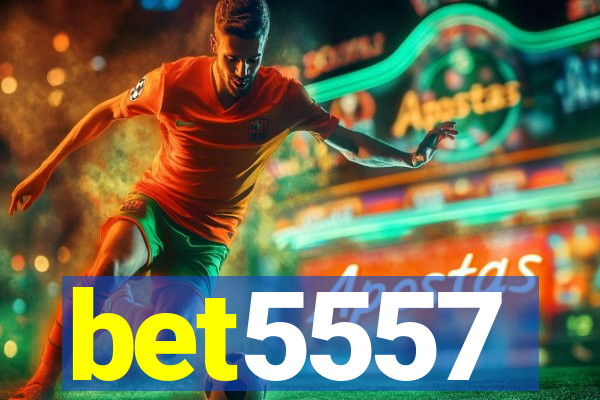 bet5557