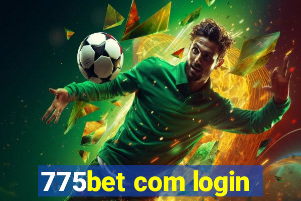 775bet com login