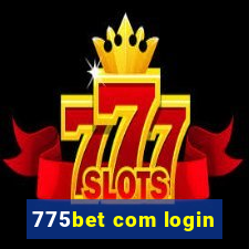 775bet com login