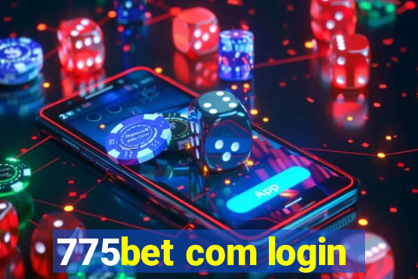 775bet com login